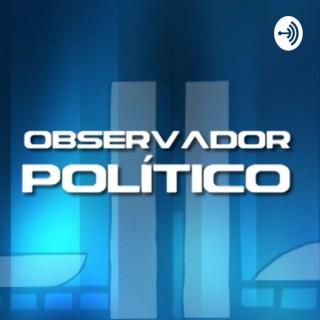Observador Político - Nossa TV e FM Resistência