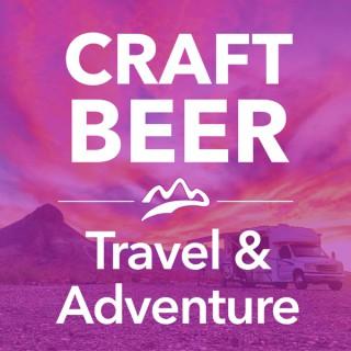 Craft Beer Travel & Adventure