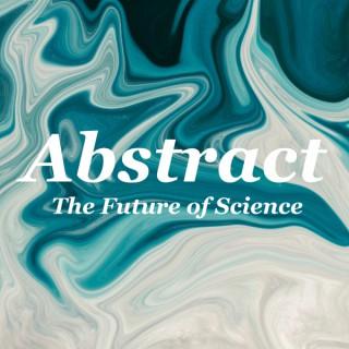 Abstract: The Future of Science