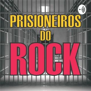 Prisioneiros do Rock!