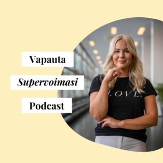 Vapauta Supervoimasi Podcast
