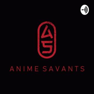 Anime Savants