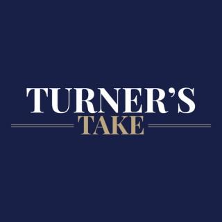 Turner's Take