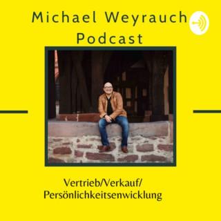 MichaelWeyrauchPodcast