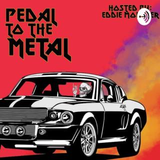 Pedal To The Metal Radio The Podcast