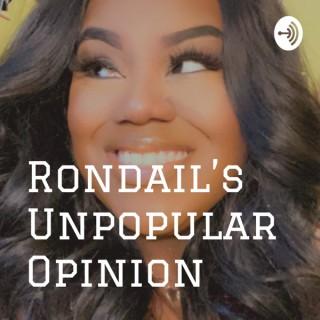 Rondail's Unpopular Opinion