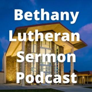Bethany Lutheran Sermon Podcast