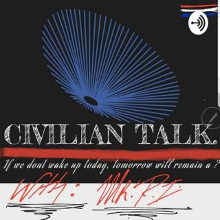 CivilianTalk With Mr.Pi