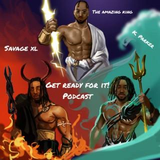 Get Ready For It! Podcast