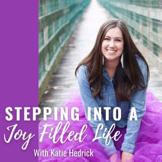 Stepping into a Joy Filled Life™ | Christian Mom, Christian Wife, Christian Woman, Faith, Mindset, Kingdom Mindset, Intenti