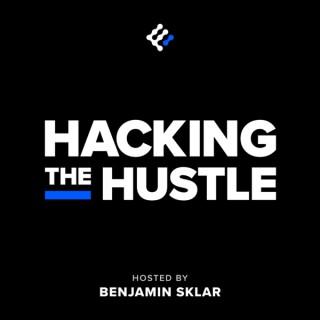 Hacking the Hustle