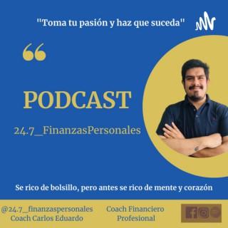 24.7_finanzaspersonales Carlos Eduardo Coach Financiero