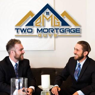 Two Mortgage Guys Podcast