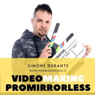 VIDEOMAKING - PROMIRRORLESS