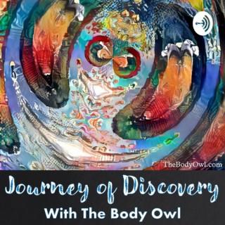Journey of Discovery with The Body Owl