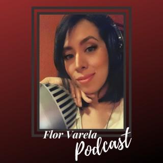 Flor Varela Podcast
