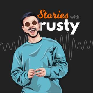Stories with Rusty