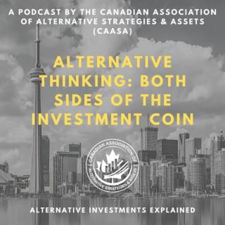 Alternative Thinking: Both Sides of the Investment Coin