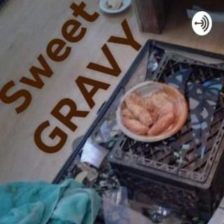Sweet Gravy