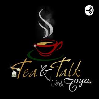 Tea & Talk with Toya