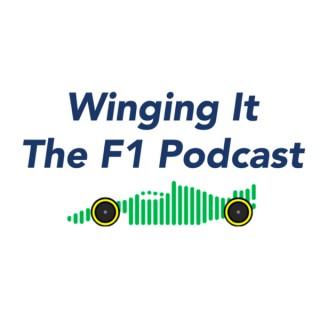 Winging It F1 Podcast