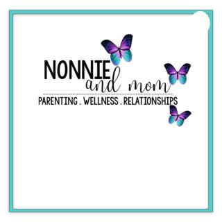 Nonnie and Mom Podcast