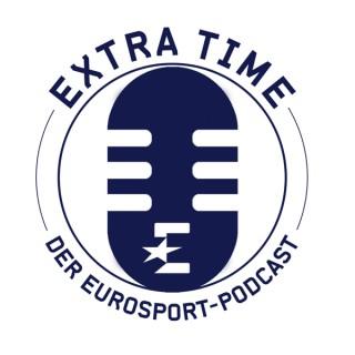 Extra Time - Der Eurosport-Podcast