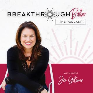 Breakthrough Babe Podcast