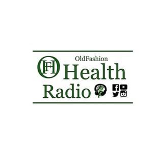 OldFashion Health Radio