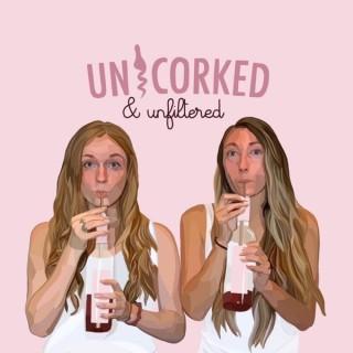 Uncorked & Unfiltered