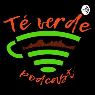 Té Verde Podcast