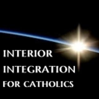 Interior Integration for Catholics