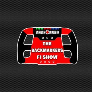 BackMarkers F1 Show Podcast