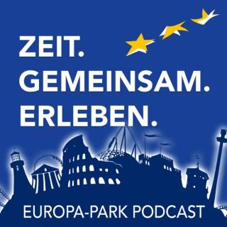 ZEIT. GEMEINSAM. ERLEBEN.  Der Europa-Park Podcast