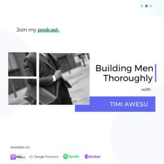 Building Men Thoroughly