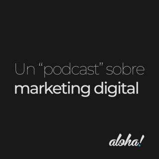 Un "podcast" de marketing digital