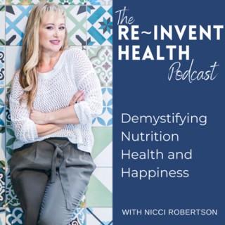 The Re-Invent Health Podcast