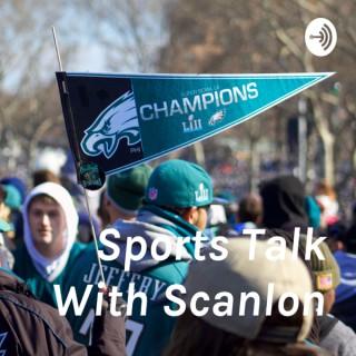 Sports Talk With Scanlon