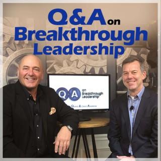 Q&A on Breakthrough Leadership