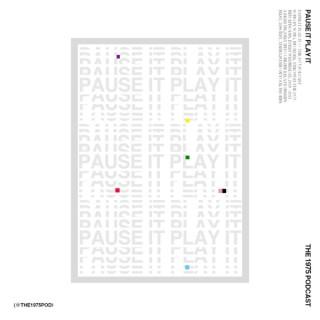 PAUSE IT PLAY IT // The 1975 Podcast