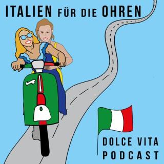 Italien für die Ohren - Der Dolce Vita Podcast