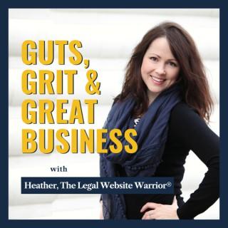 Guts, Grit & Great Business