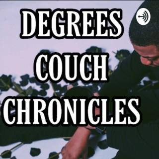 Degrees Couch Chronicles