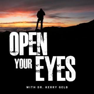 Open Your Eyes with Dr. Kerry Gelb