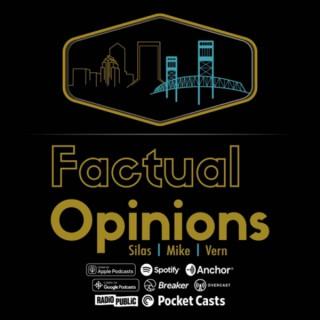Factual Opinions Podcast
