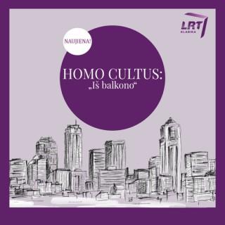 Homo cultus. Iš balkono