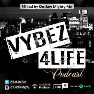 Vybez4Life Podcast