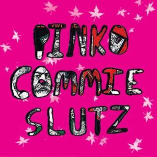 Pinko Commie Slutz