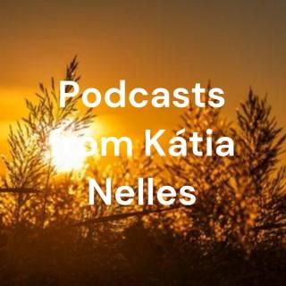 Podcasts from Kátia Nelles