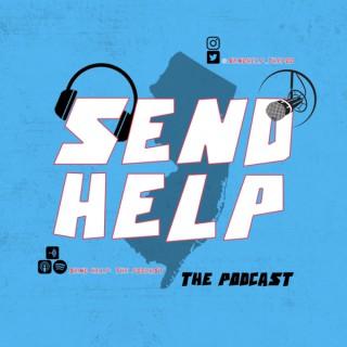 Send Help: The Podcast